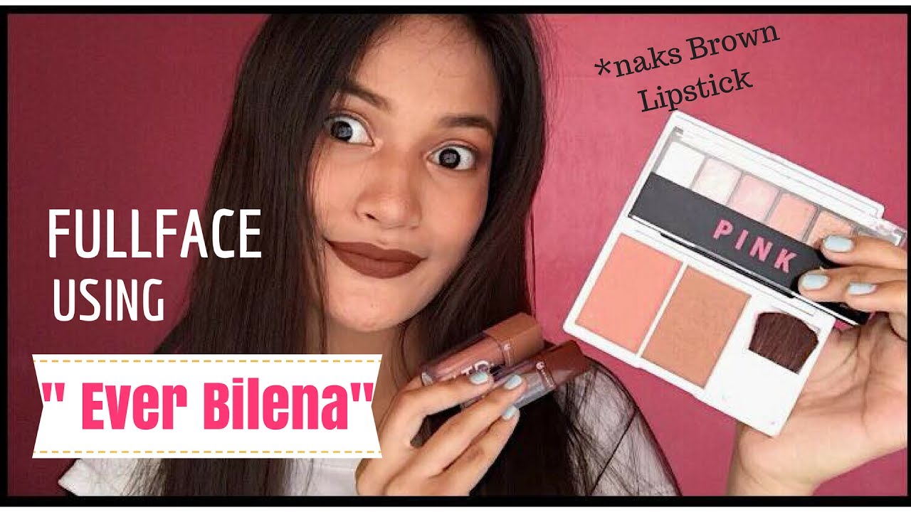 EVER BILENA: ONE BRAND MAKEUP TUTORIAL  | Philippines
