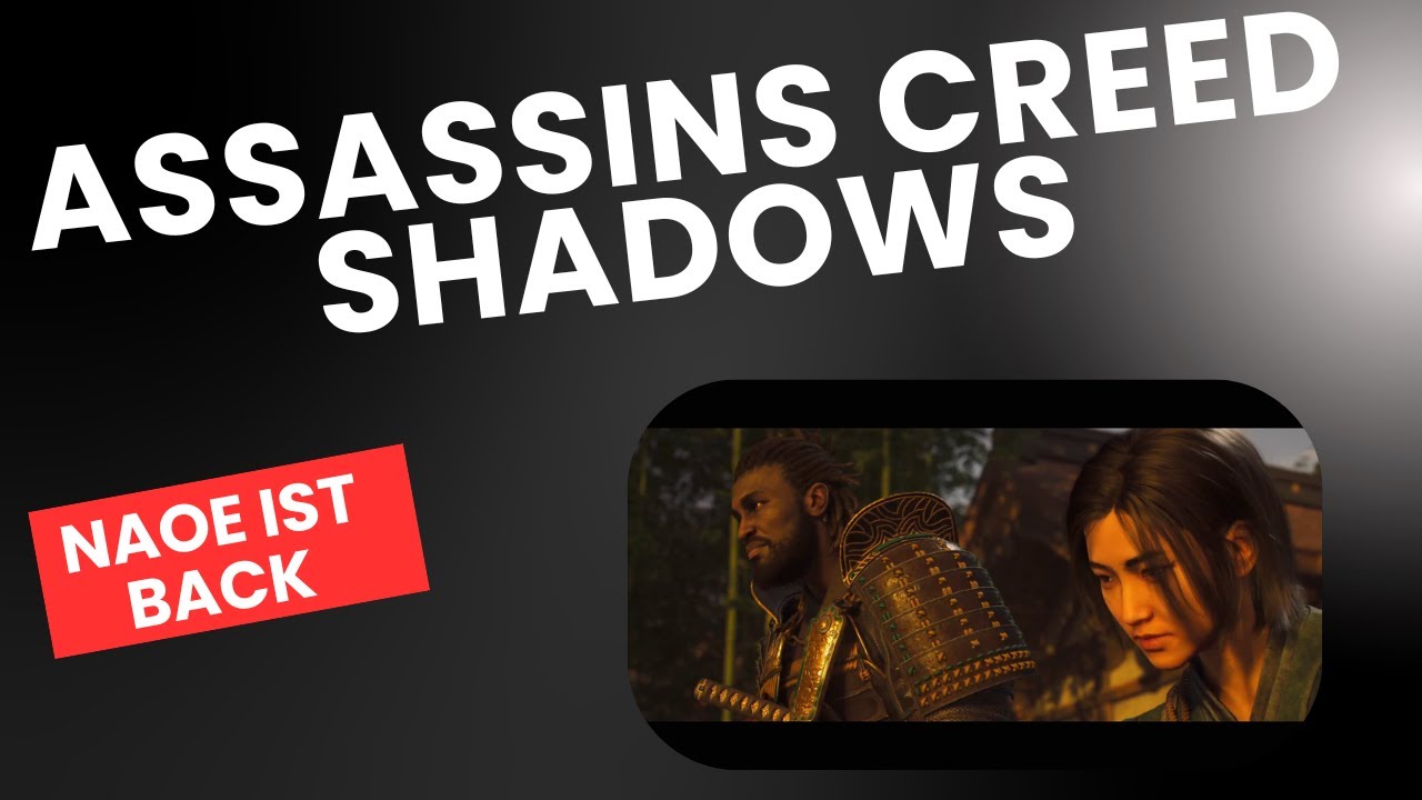 NAOE ist BACK |Assassins Creed Shadows Folge 17