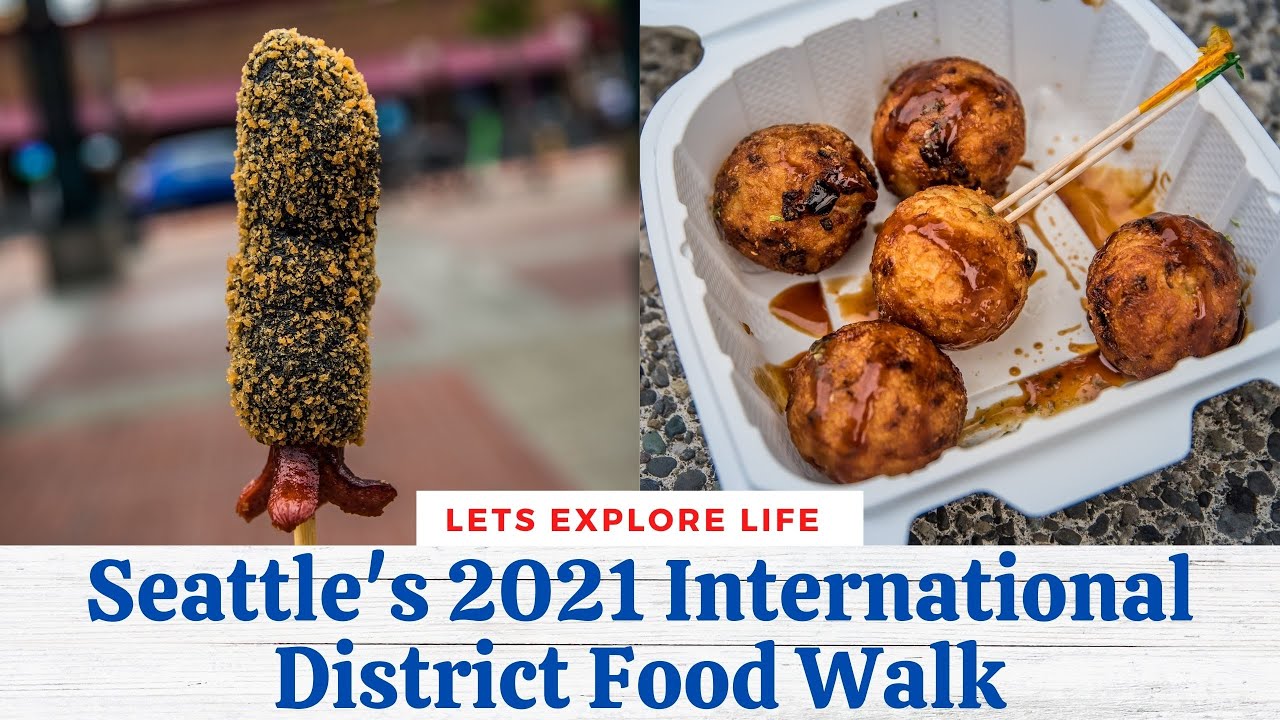 Chinatown International District Food Walk Tour Seattle 2021