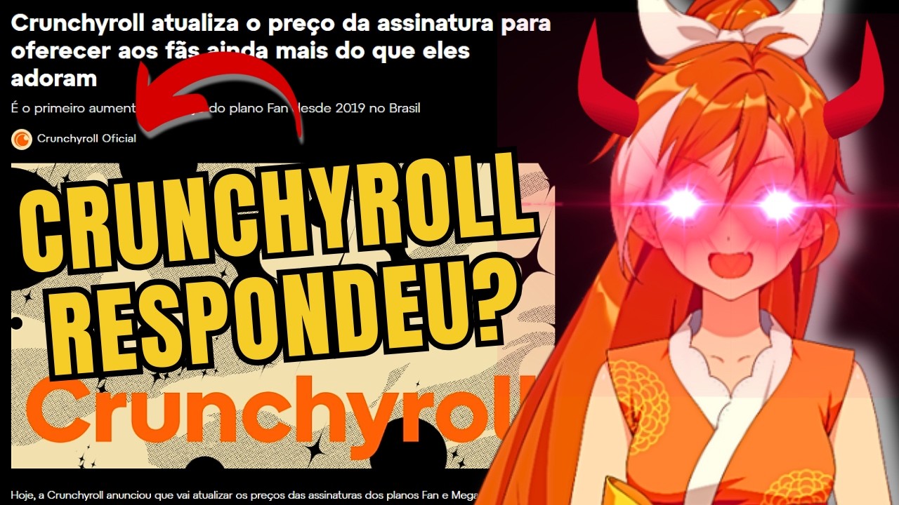 A Crunchyroll RESPONDEU as críticas ao AUMENTO DE PREÇOS? (justificaram o aumento?)