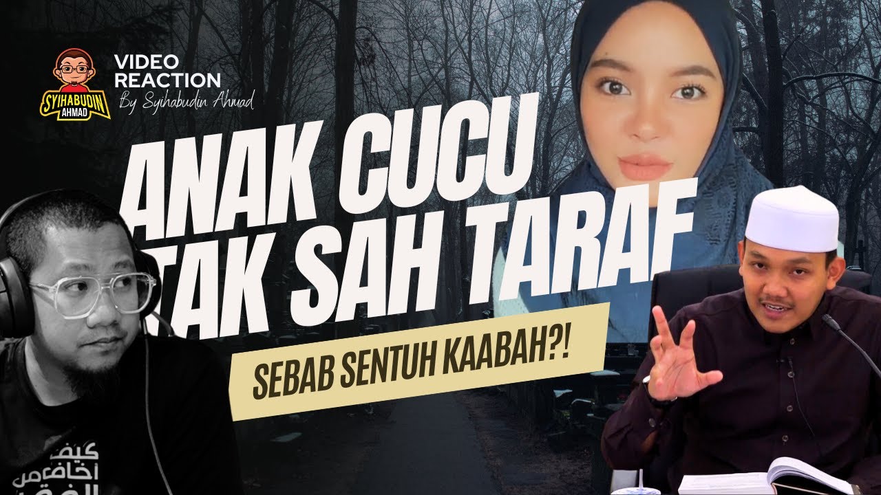 #581 Kerana Sentuh Kaabah, 8 Tahun Anak Yang DInikahkan Tak Sah, Cucu Jadi tak Sah Taraf?!