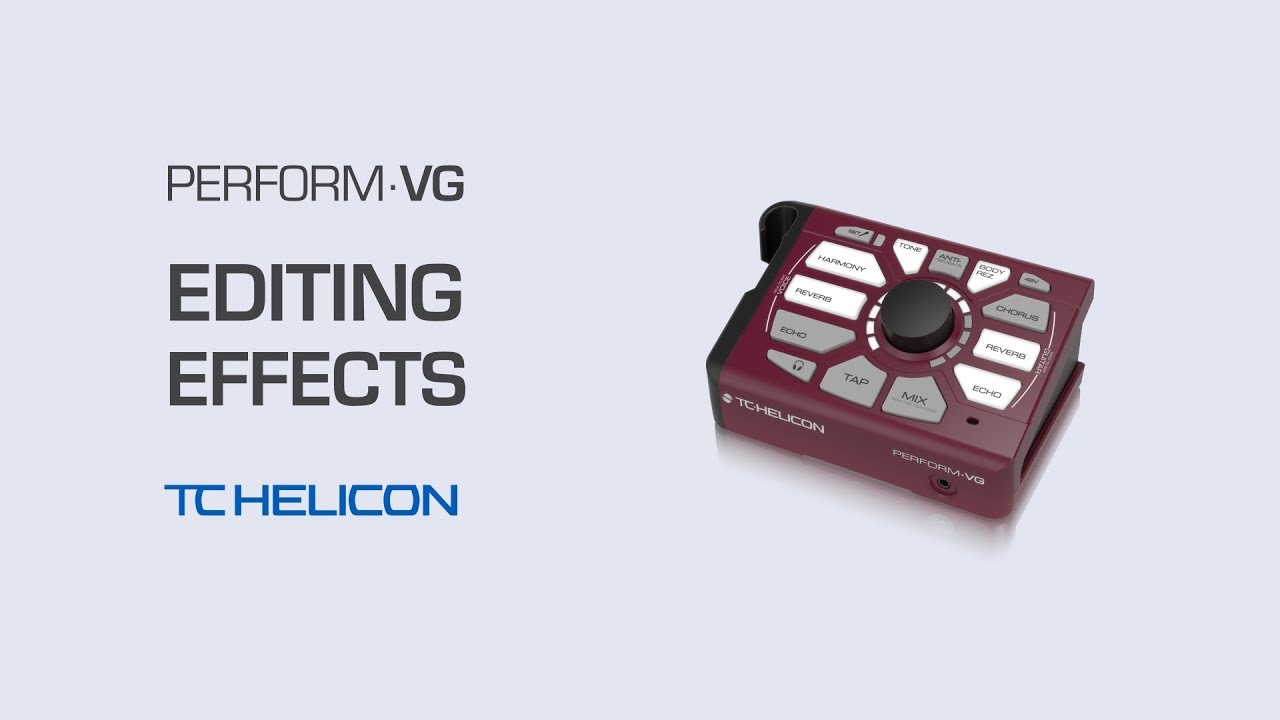 Perform-VG Video Manual: Editing Effects - 5