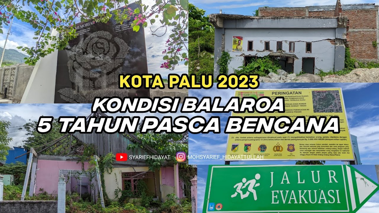 KONDISI PERUMNAS BALAROA KOTA PALU 5 TAHUN PASCA BENCANA