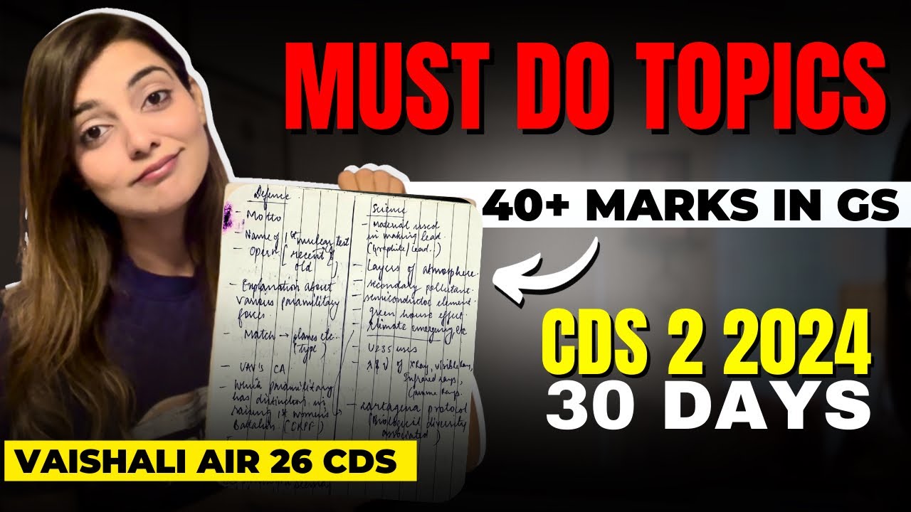 Clear CDS 2 2024 in 1 month with Vaishalli (AIR 26)| Most Important Topics