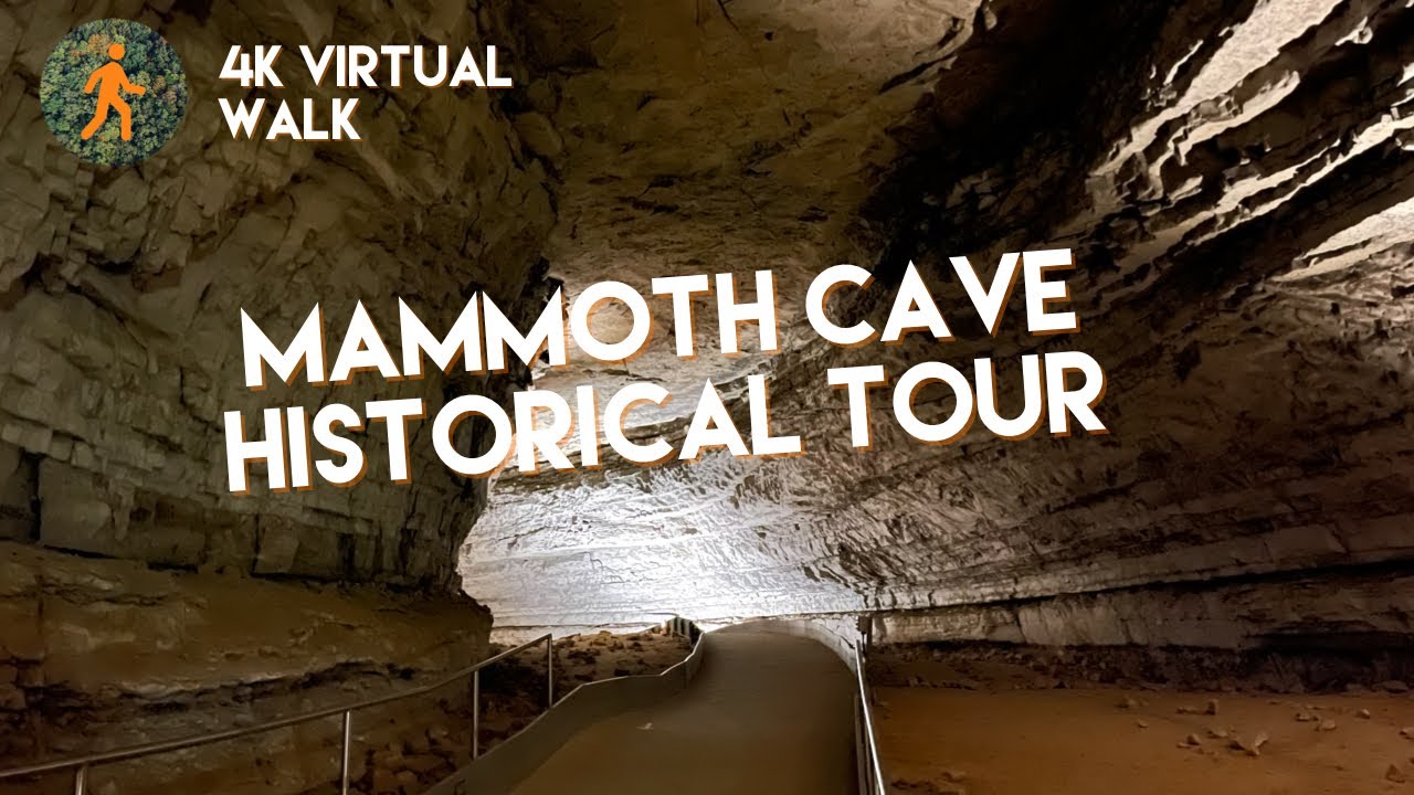 Mammoth Cave - Historical Tour - 4K Virtual Walk - National Park