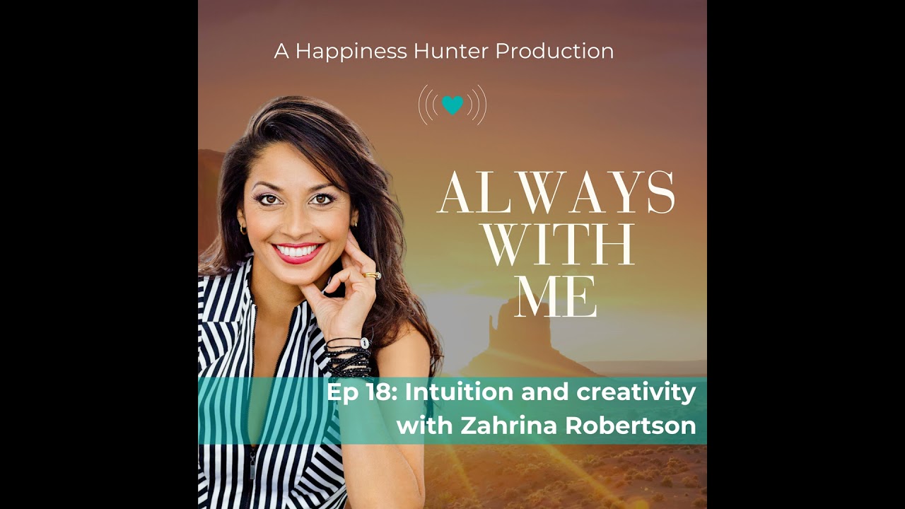 Intuition and creativity with Zahrina Robertson