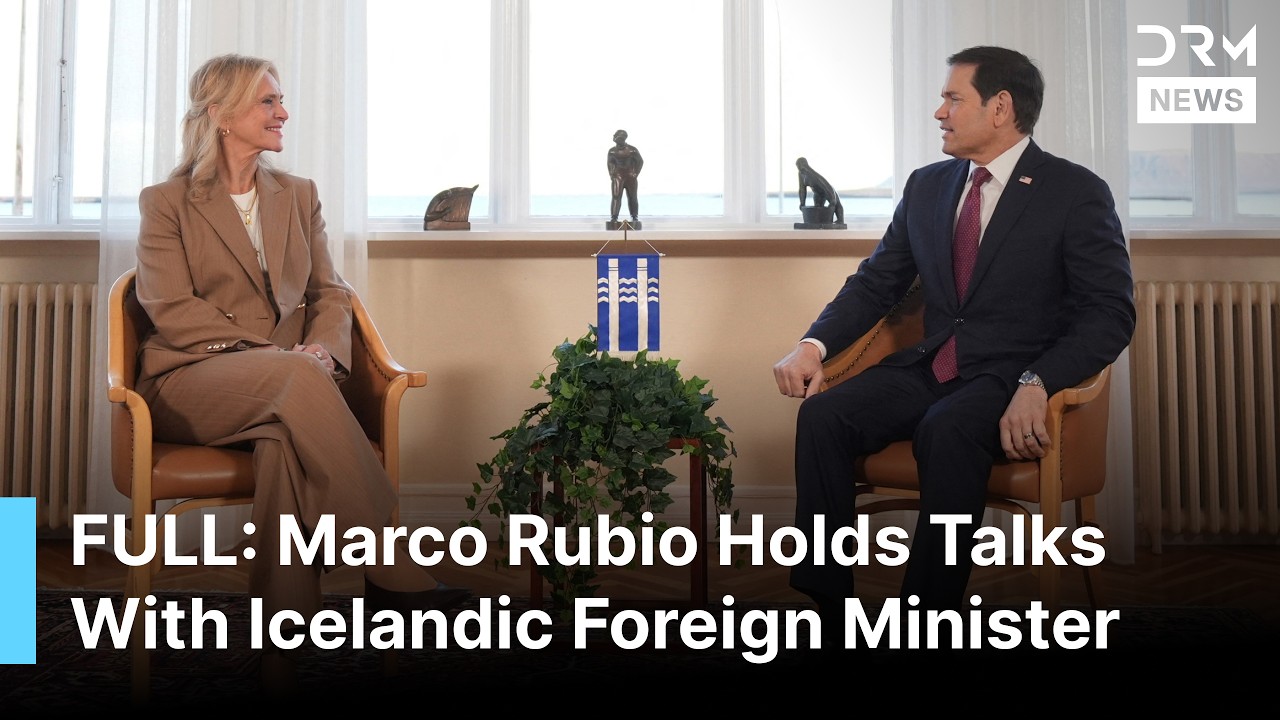 FULL MEETING: Rubio Meets Iceland&rsquo;s Foreign Minister as US-Iceland Relations Take Center Stage |AC1B