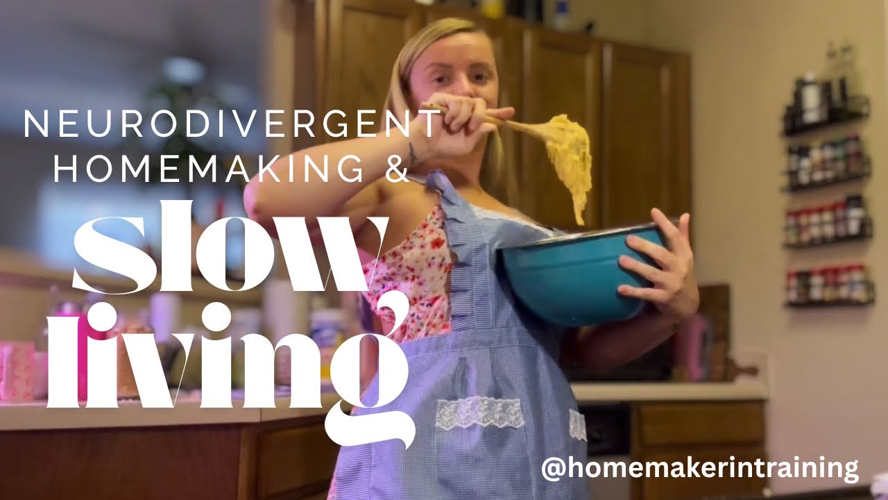 Is Slow Living Possible Anymore? | My ADHD Homemaking Journey
