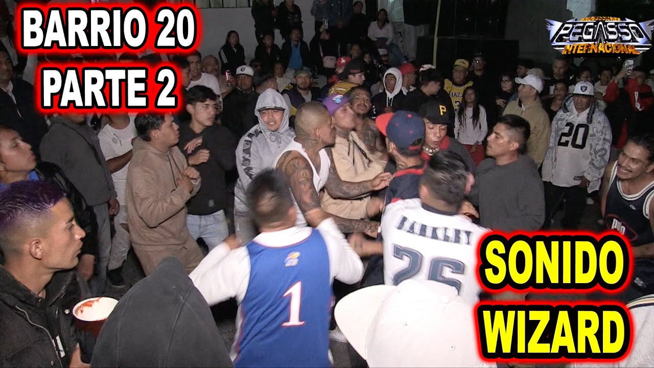*** SONIDO WIZARD, BARRIO DE LA 20 PARTE 2 ***