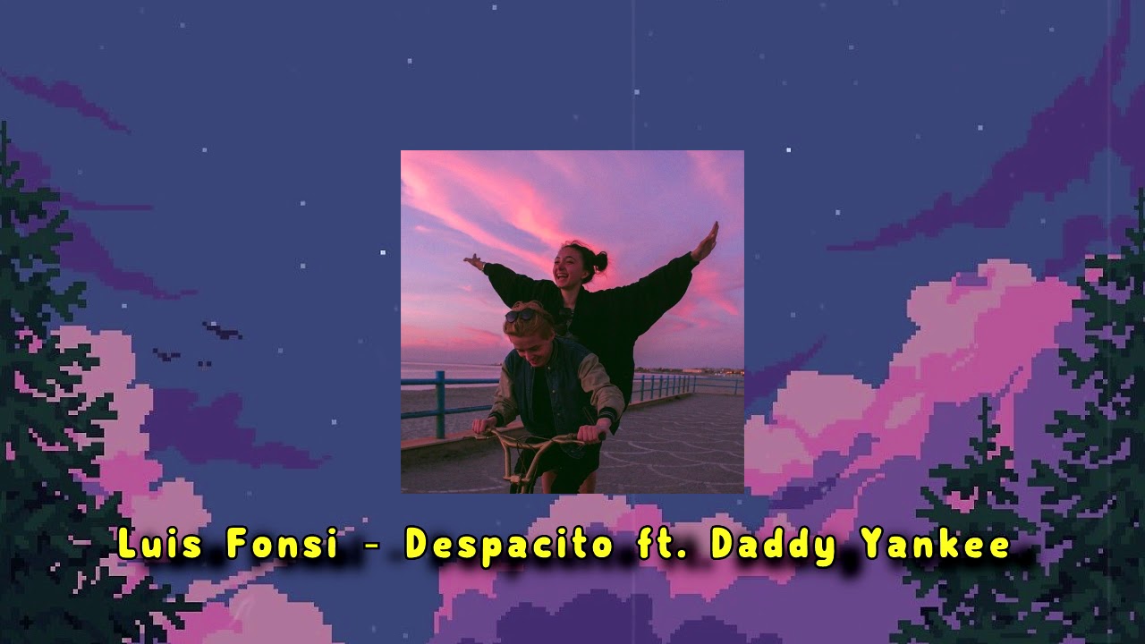 despacito ( slowed to perfection + reverb )