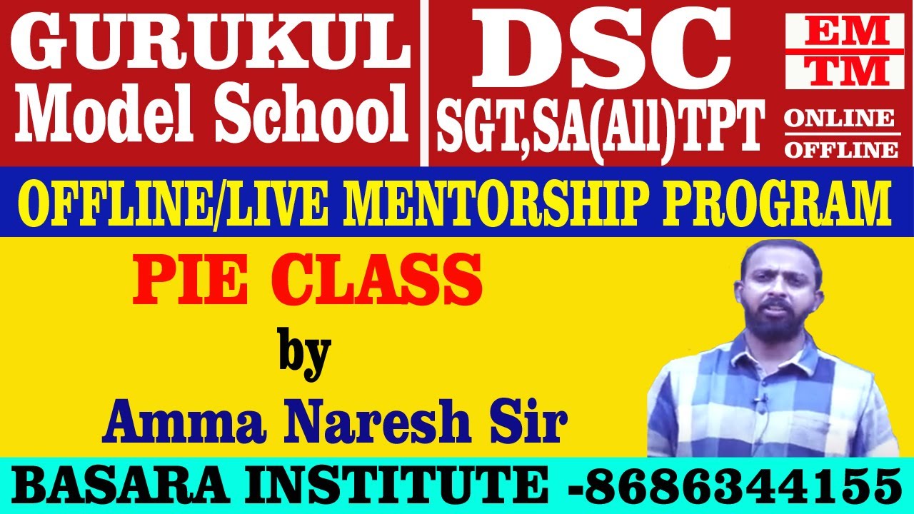 TG - DSC SGT, SA (All) PIE Class by Amma Naresh Sir || BASARA INSTITUTE ||