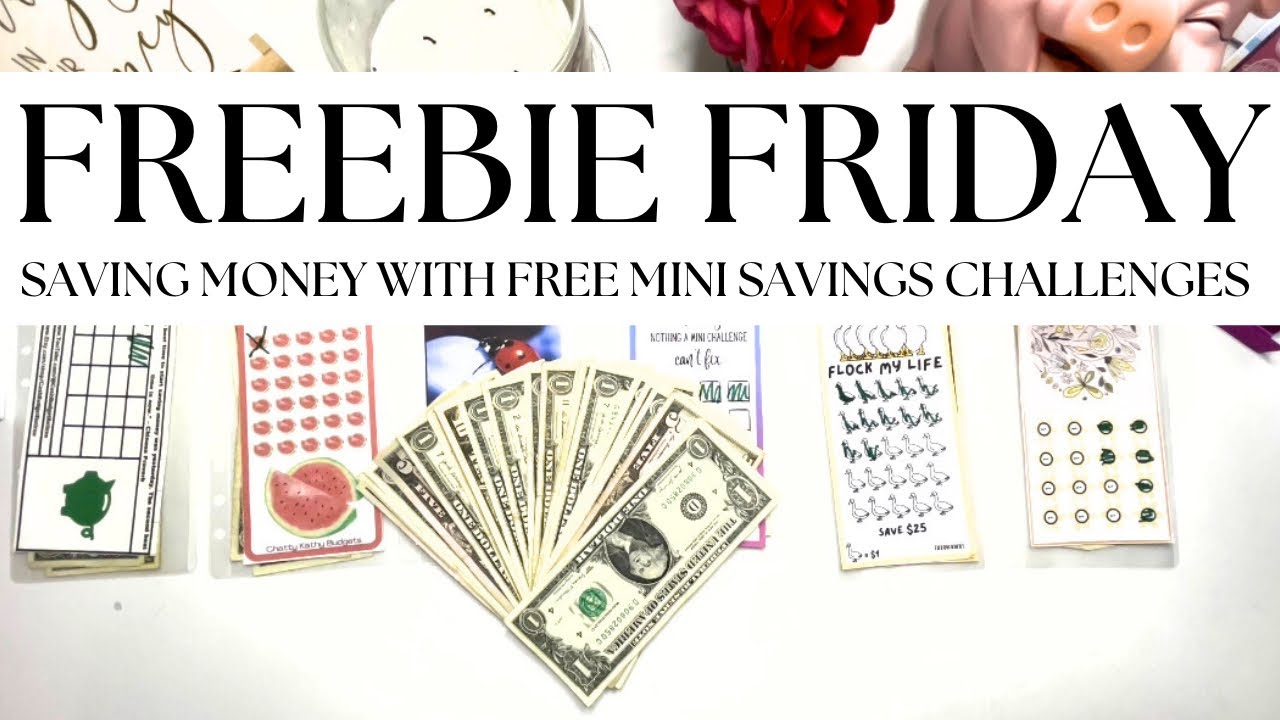 FREEBIE FRIDAY | SAVING MONEY WITH FREE MINI SAVINGS CHALLENGES | 
