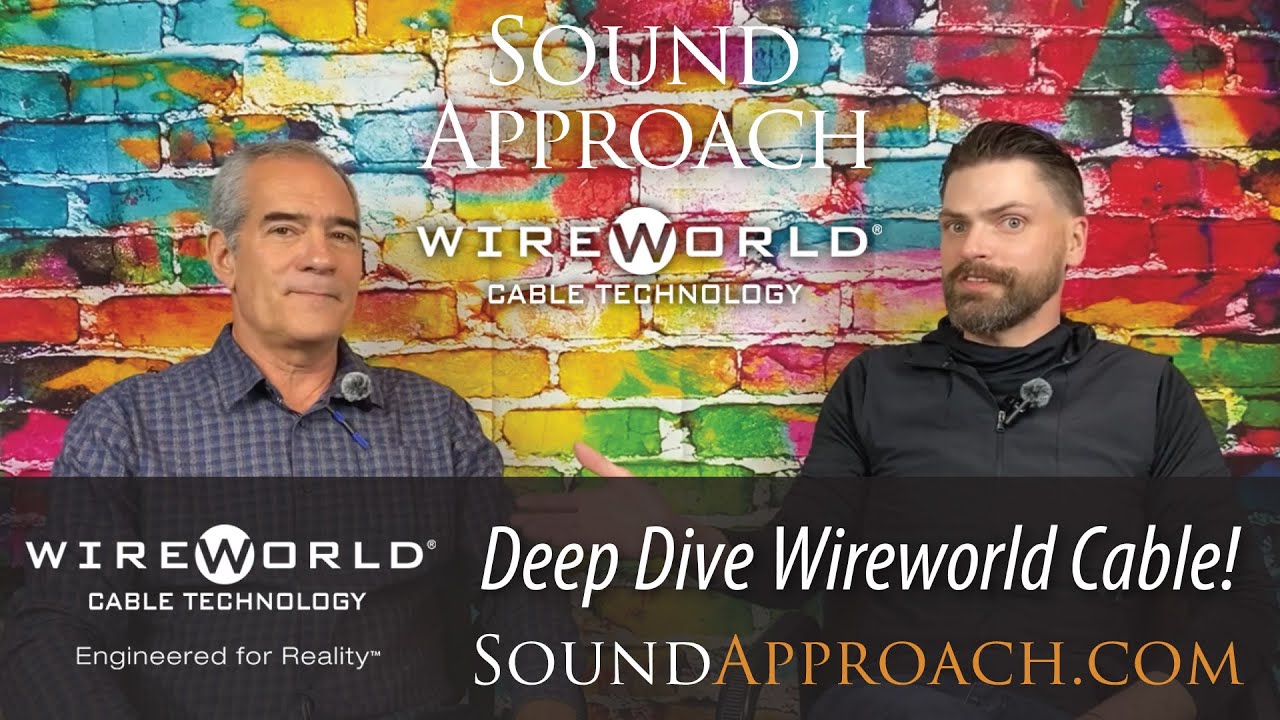 David Salz from WireWorld joins Sound Approach to discuss their cables!