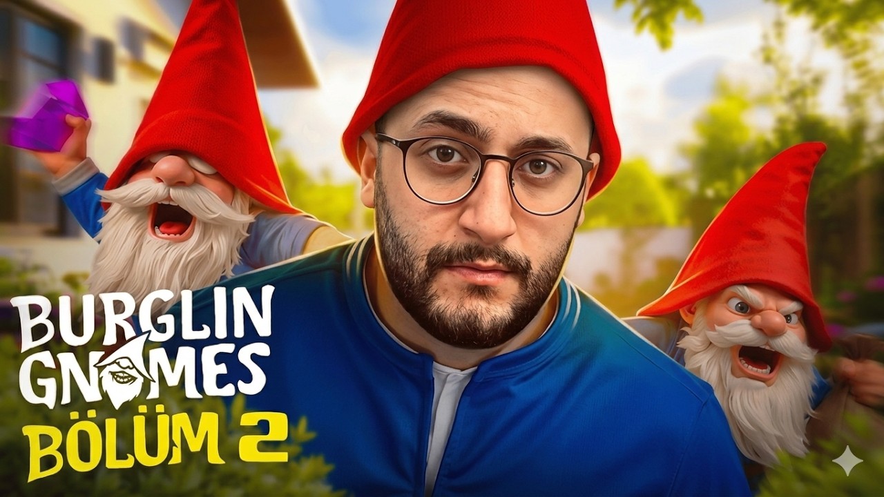 Burglin Gnomes Bölüm 2 O Yaşlı Adamı Delirteceğiz..