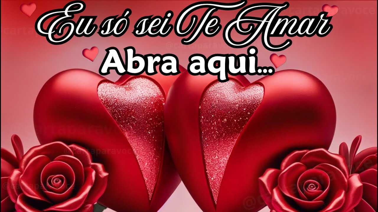 Meu único desejo é TE AMAR...❤️♥️ RECEBA ESSA MENSAGEM DE AMOR 💓❤️