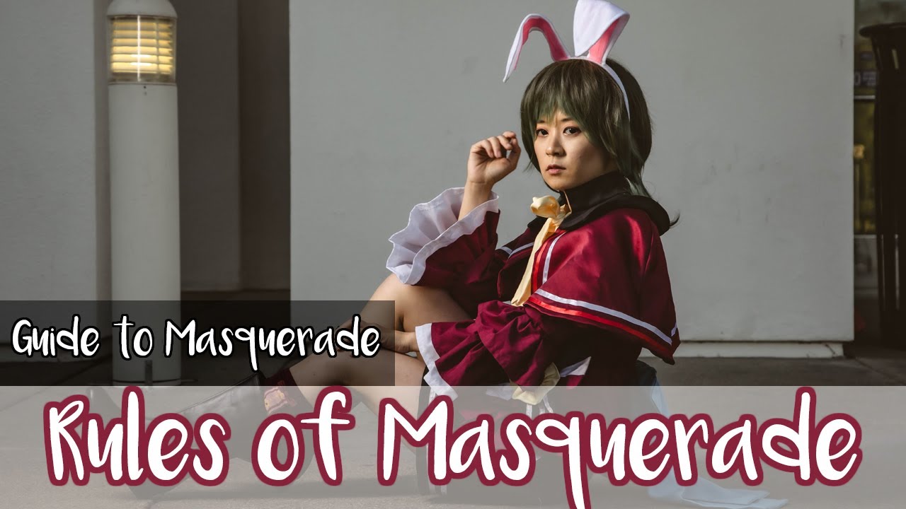 Guide to Cosplay Masquerades Part 6- The Rules of Masquerade