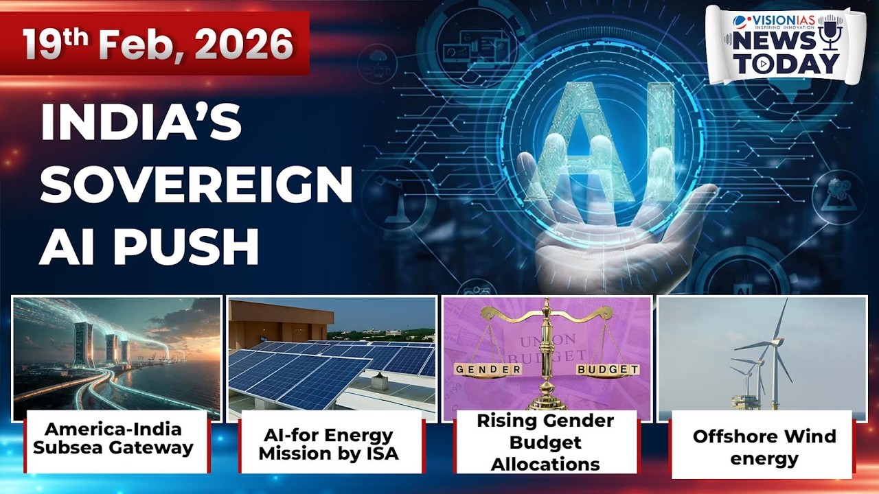 News Today | Daily Current Affairs | 19th February, 2026