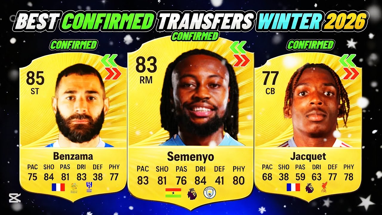 BEST CONFIRMED TRANSFERS WINTER 2026🥶❄️ FT. BENZEMA, SEMENYO, JACQUET