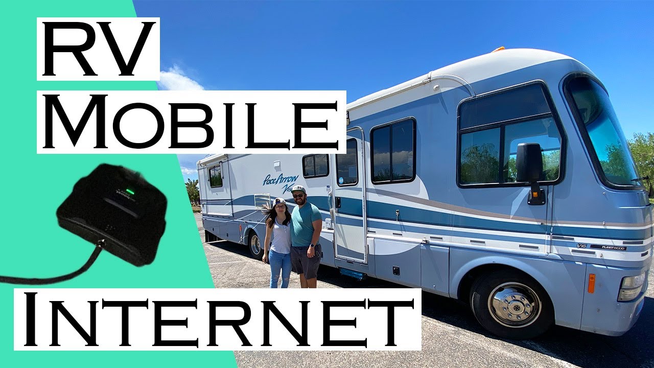 Best Mobile Internet Setup - Full-time RV Internet Solutions