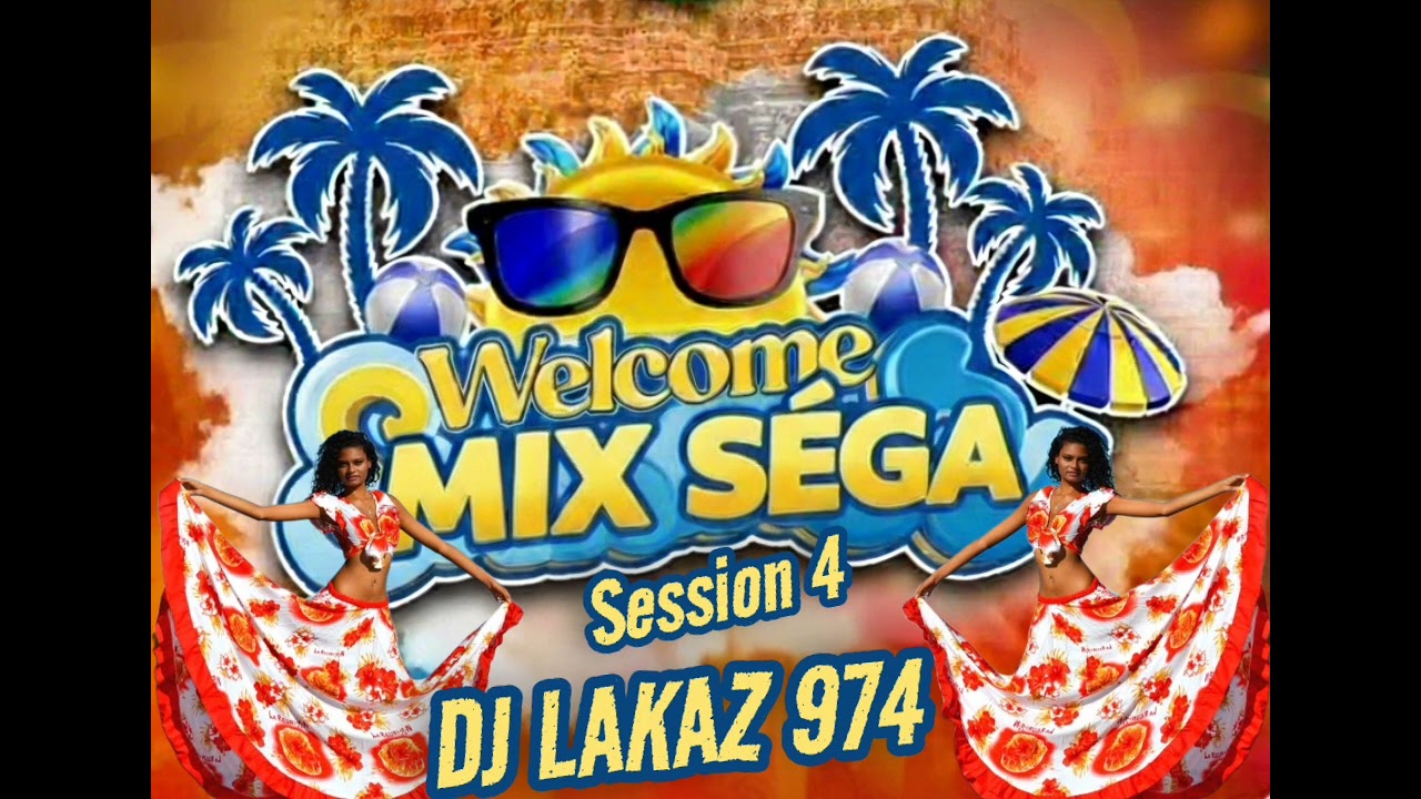 🌴Welcome Mix Séga  Session 4🌴 DJ LAKAZ 974🌴