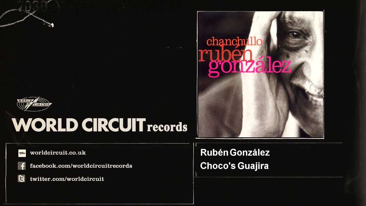 Rubén González - Choco's Guajira