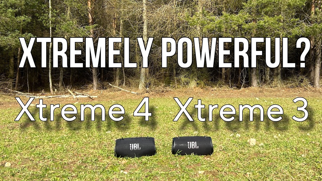 JBL Xtreme 4 VS JBL Xtreme 3 | Which is the best outdoors? 😍