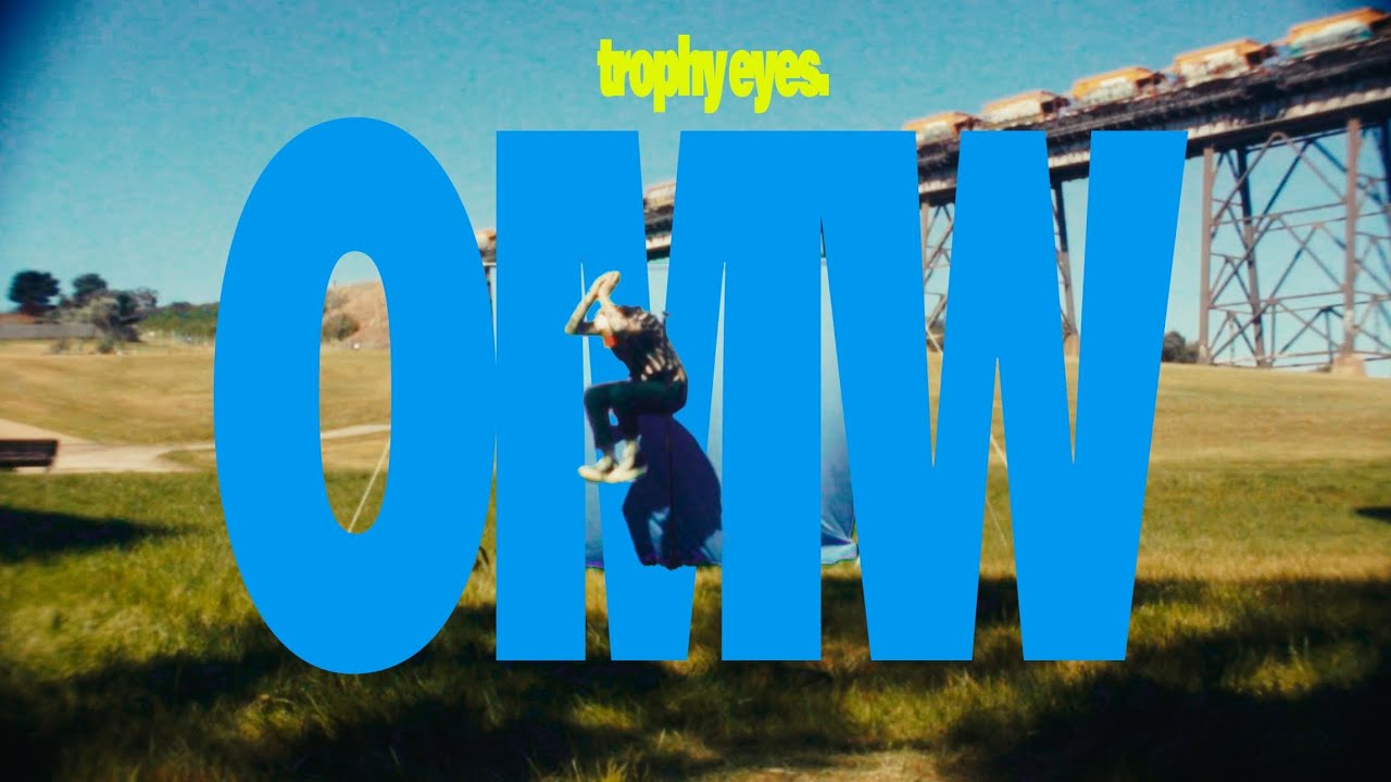 Trophy Eyes - OMW (Official Music Video)