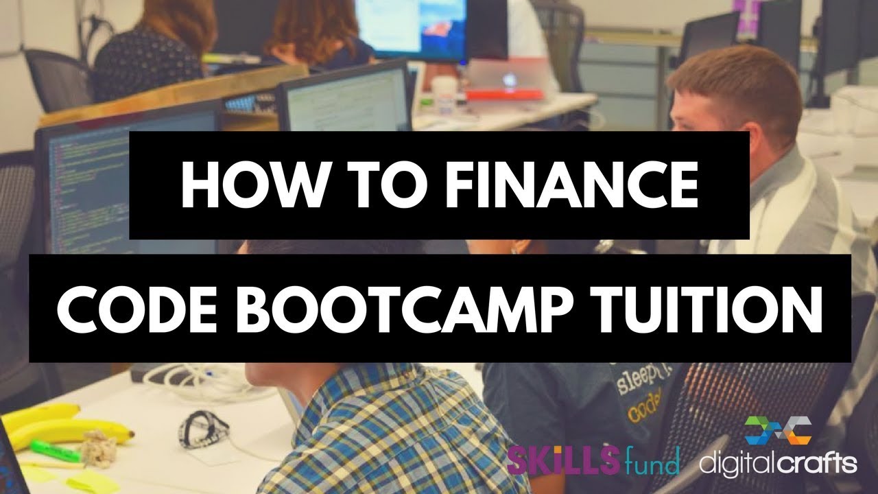 How Can You Pay For Your Coding Bootcamp Tuition? Financing Options with Skills Fund.