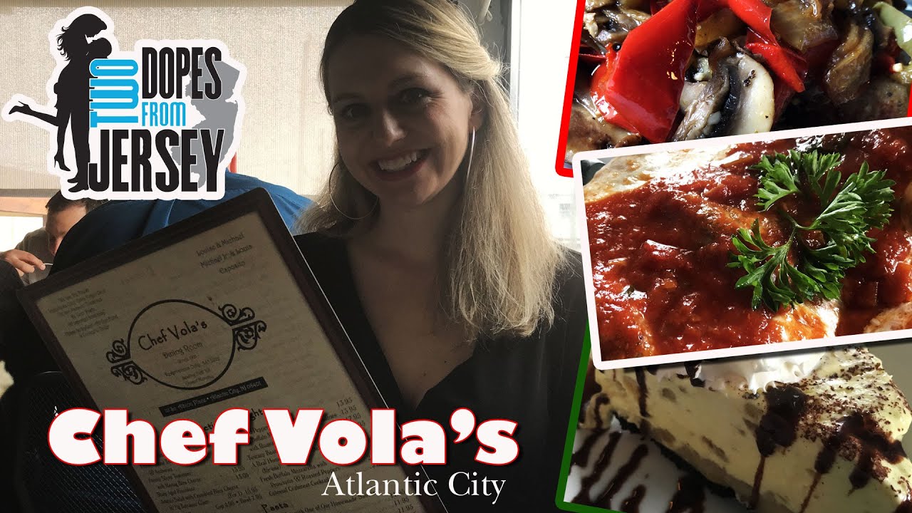 Chef Vola's Atlantic City - Two Dopes From Jersey