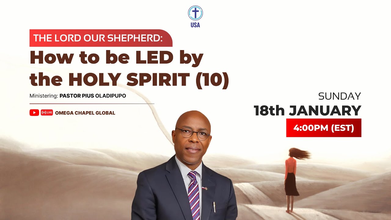 HOW TO BE LED BY THE HOLY SPIRIT 10 | ONLINE SUNDAY SERVICE | 18 JAN 2026 | OMEGA CHAPEL U.S.A