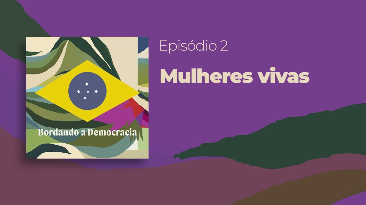 Episódio 2: Mulheres vivas