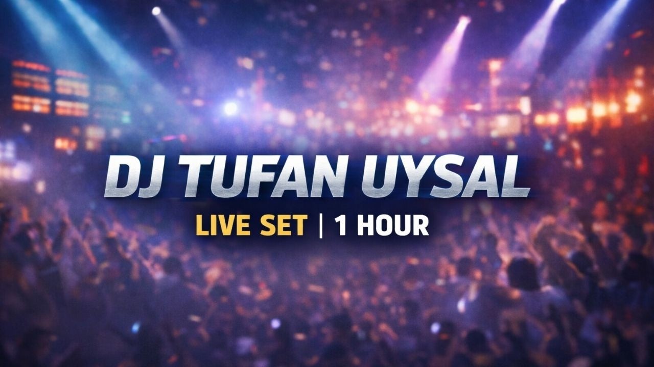 DJ Tufan Uysal Live Set