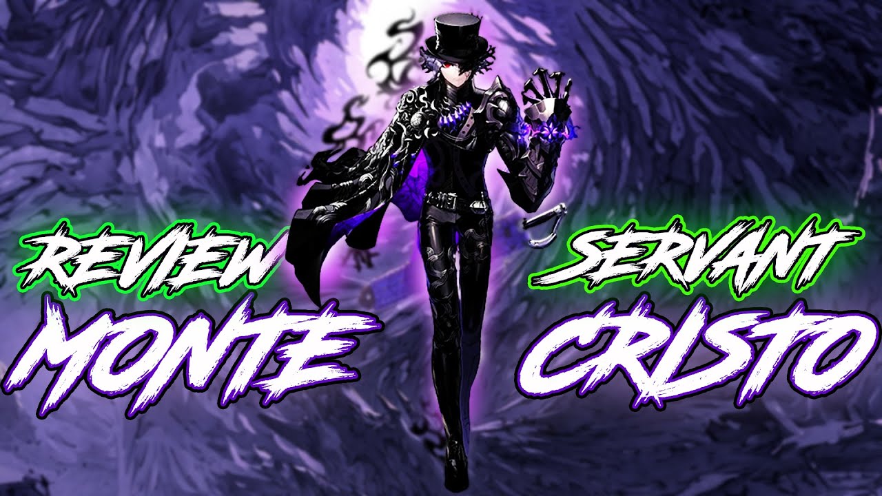 Fate/Grand Order : Review Servant - Monte Cristo