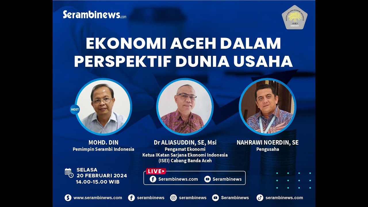 🔴 Ekonomi Aceh dalam Perspektif Dunia Usaha