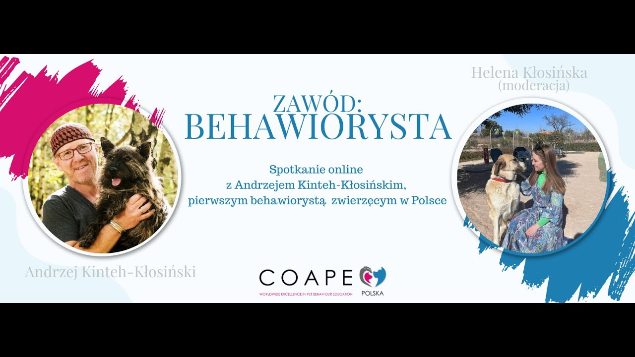 ZAWÓD: BEHAWIORYSTA ZWIERZĄT - OTWARTE SPOTKANIE ONLINE NA TEMAT ZAWODU BEHAWIORYSTY ZWIERZĄT - CZ.I