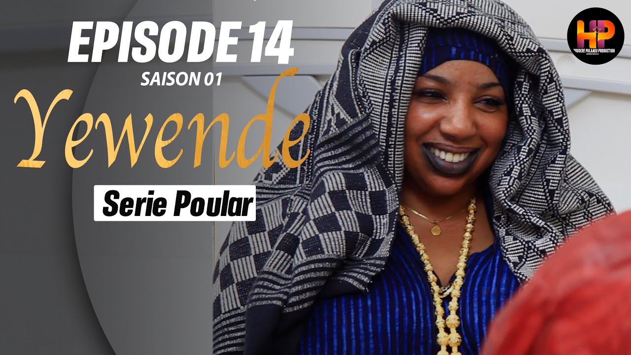 Série -YEWENDE-Episode 14-Saison 1