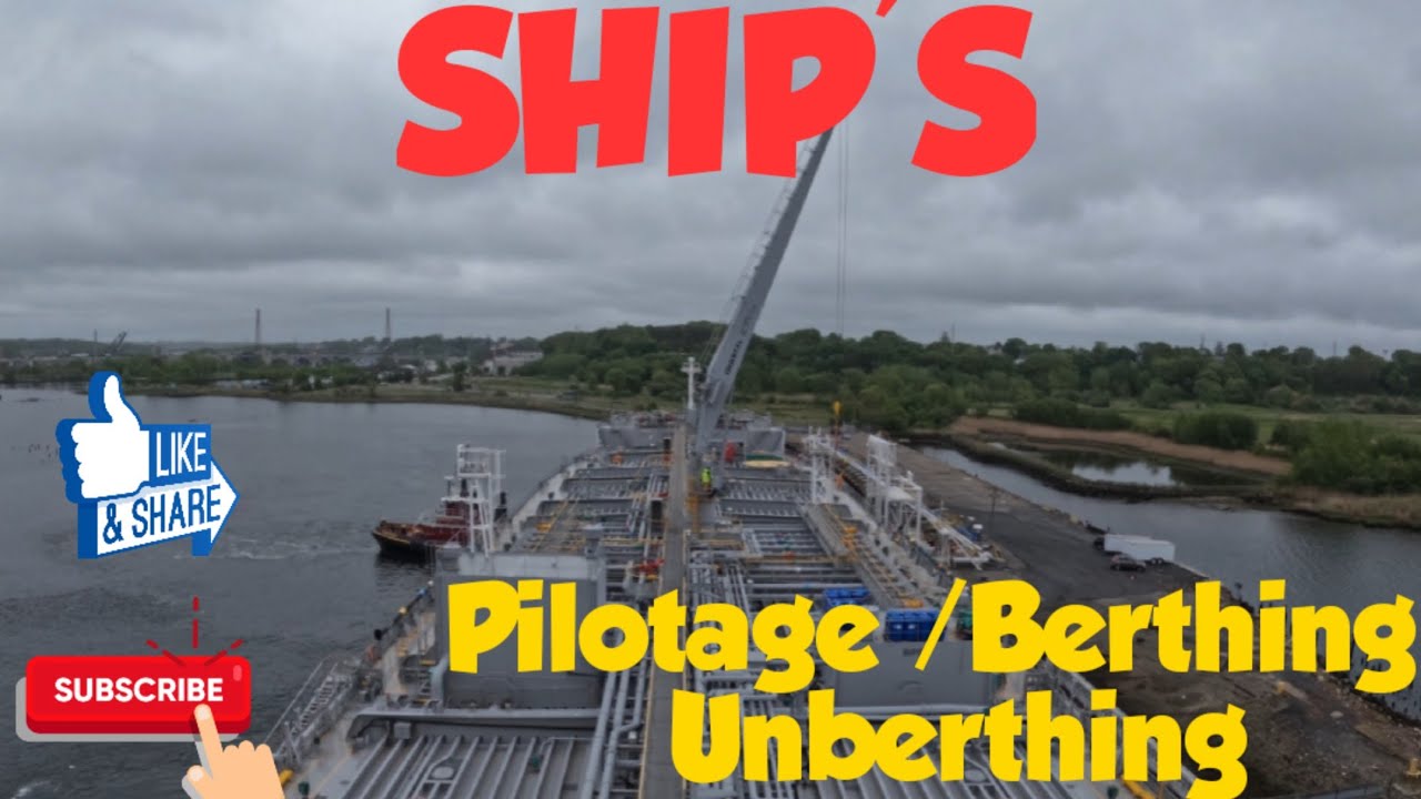 Ships Pilotage/Mooring/Berthing/Unberthing| Day Night Transit|Nightlapse #captainpopeyethesailor