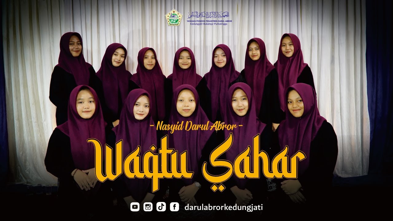 WAQTU SAHAR || NASYID PP. DARUL ABROR KEDUNGJATI PUTRI✨