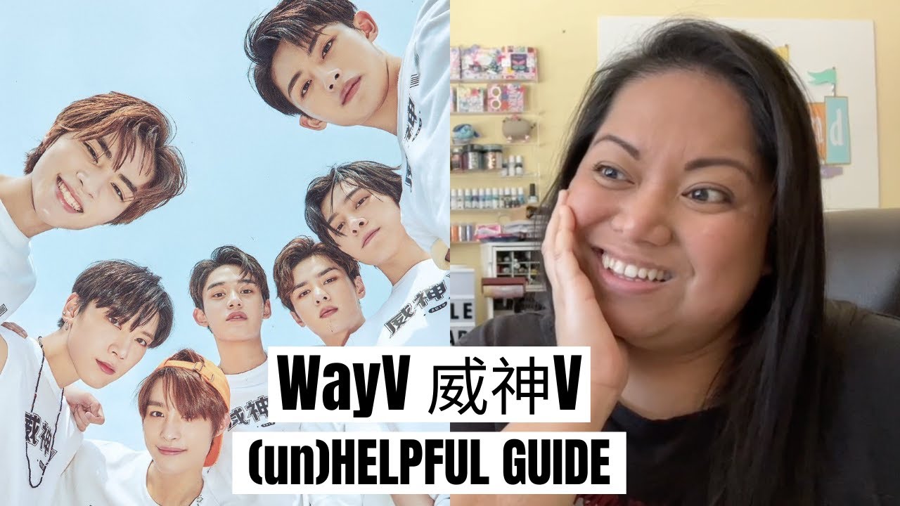 (un)HELPFUL GUIDE TO WayV | REACTION