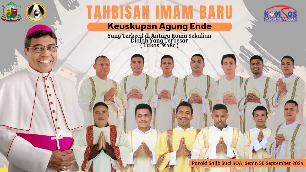 TAHBISAN IMAM BARU. KEUSKUPAN AGUNG ENDE di PAROKI SALIB SUCI SOA