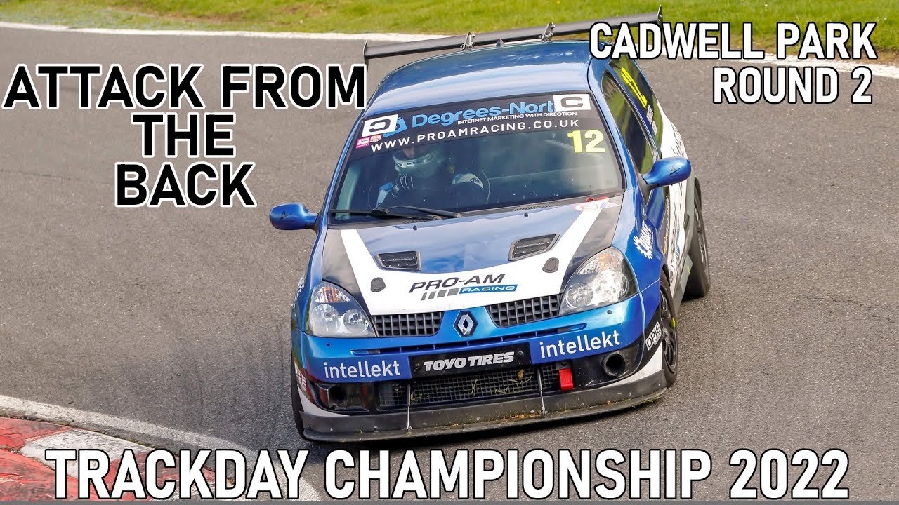 Trackday Championship 2022 Round 2 Cadwell Park || PRO-AM Racing Renault Clio 182 TDC 2022 ||