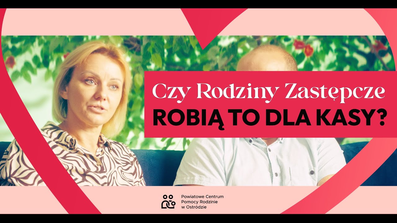 Czy Rodziny Zastępcze robią to dla kasy?