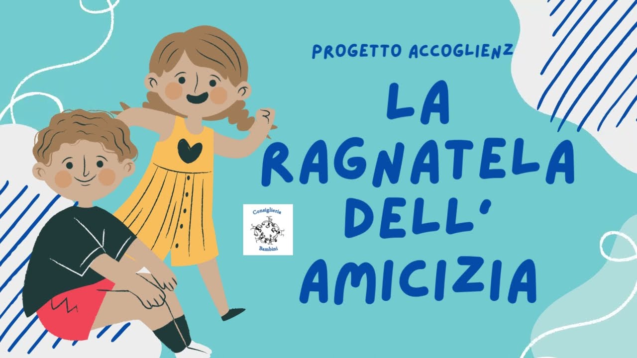 Progetto accoglienza: la ragnatela dell'amicizia