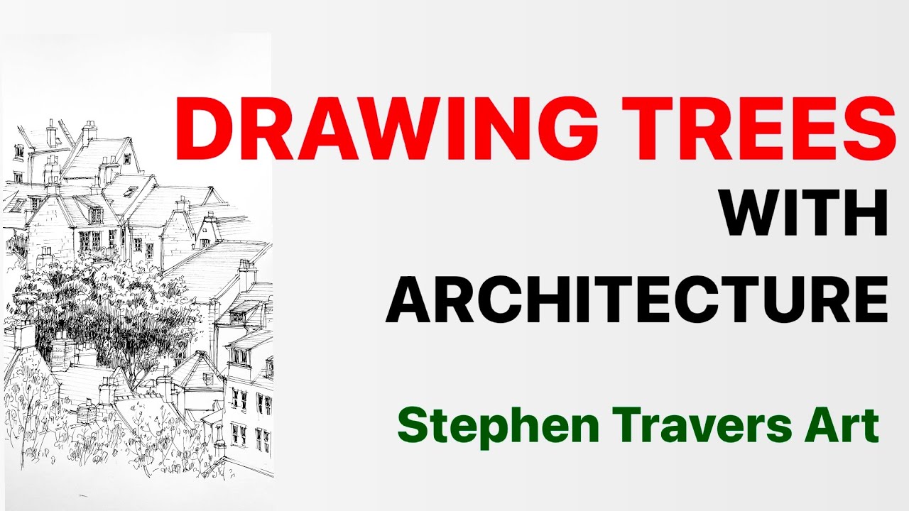 Drawing Trees with Architecture - A great Visual Partnership