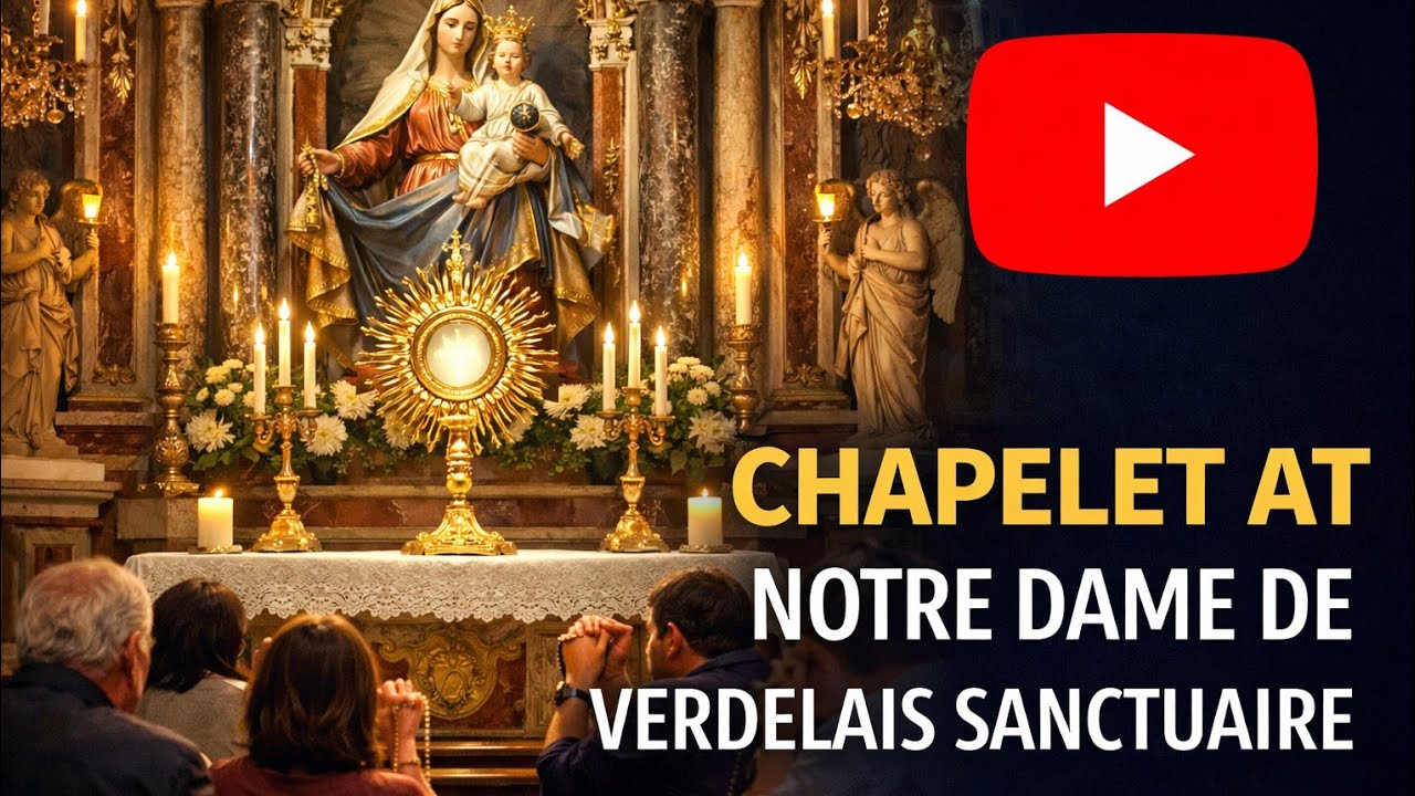 Chaplet en Direct pendant l’Adoration Eucharistique  au Sanctuaire Notre-Dame de Verdelais