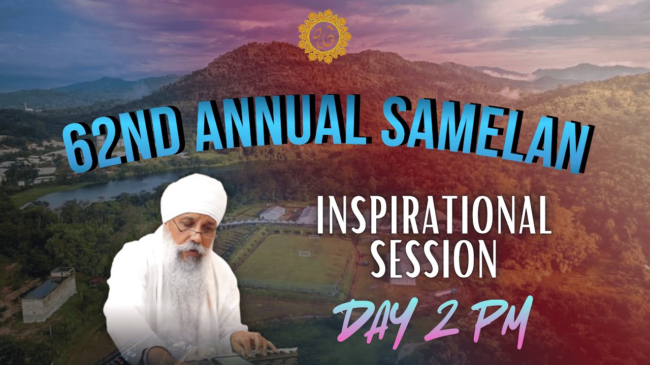 LIVE: Day 2 PM | IPS | 62nd Annual Samelan | Khalsa Land Malaysia