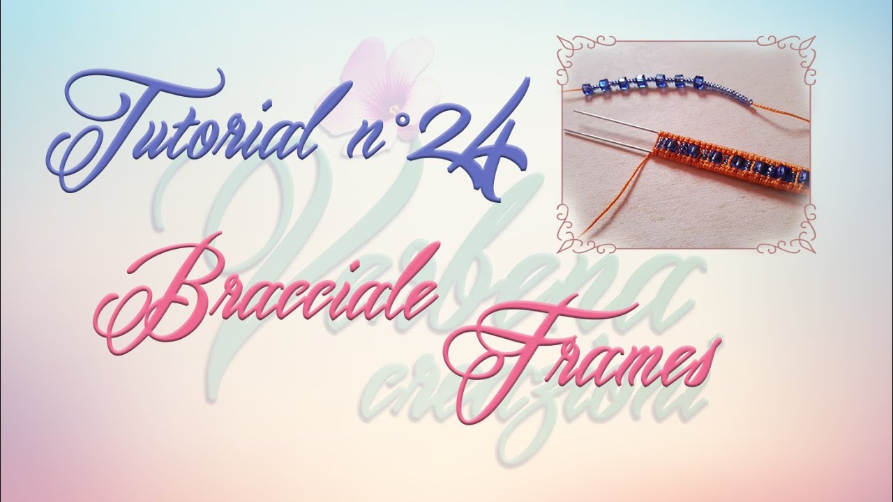 Chiacchierino ad Ago: TUTORIAL 24 – Bracciale Frames