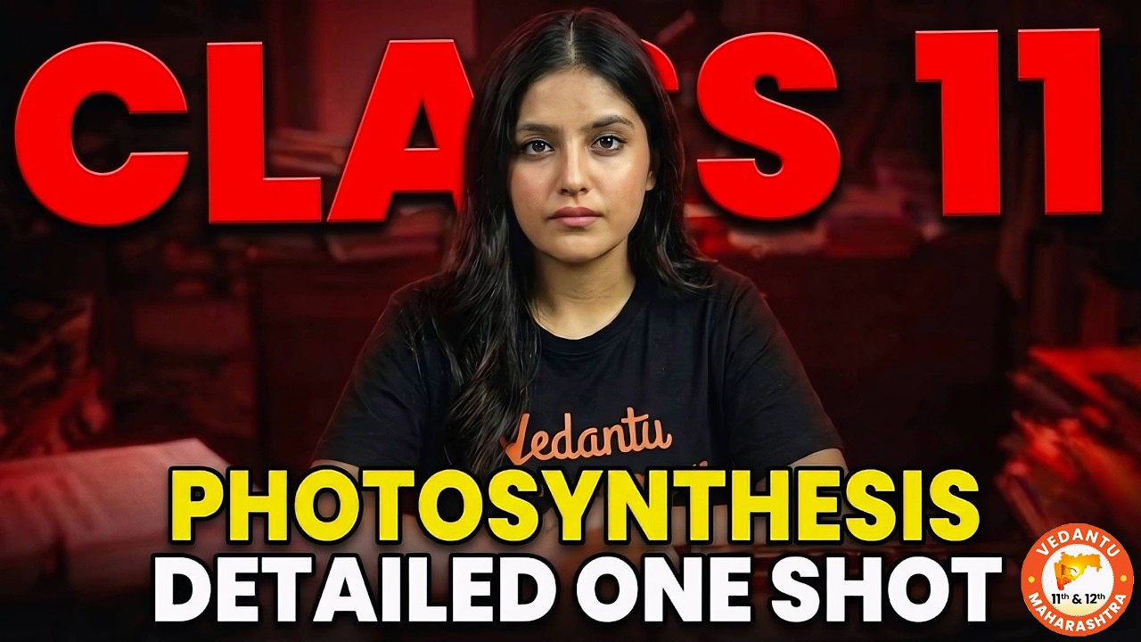 Photosynthesis Class 11 Biology HSC Board One Shot | HSC Board Biology Class 11 One Shot | Radha Mam