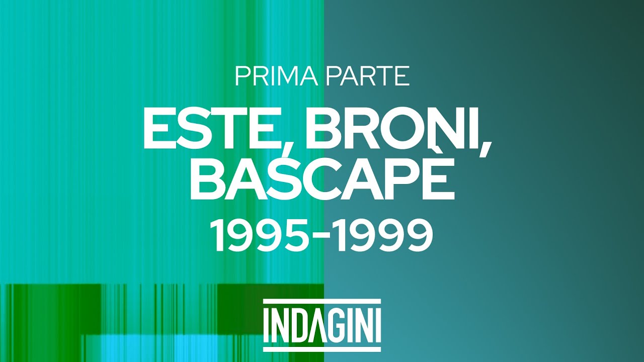 Este, Broni, Bascapè, 1995-1999 – Prima parte