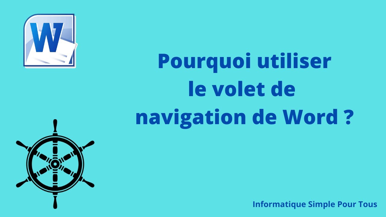 Pourquoi utiliser le volet de navigation de Word ?